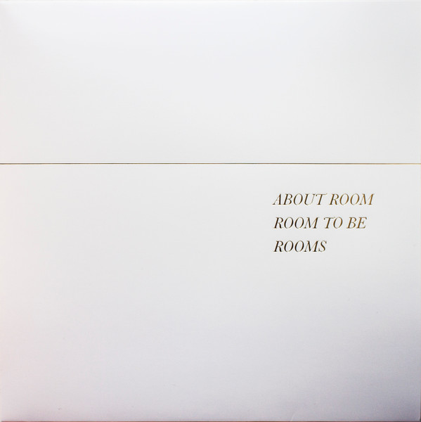About Room, Room to Be, Rooms 