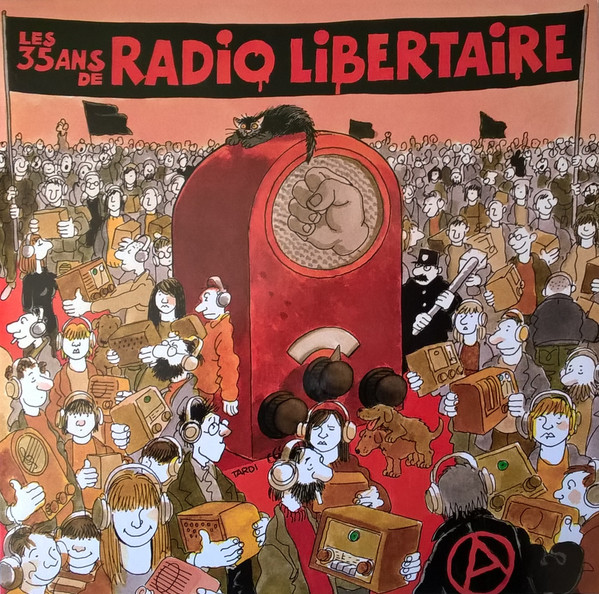 Les 35 Ans De Radio Libertaire
