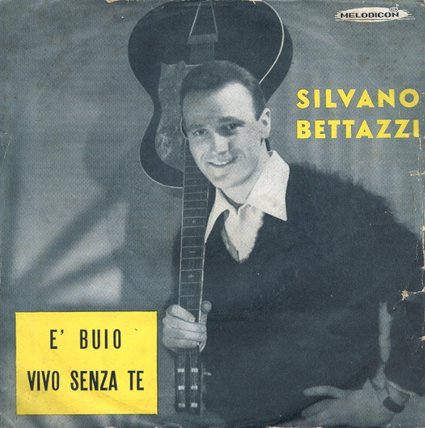 È Buio / Vivo Senza Te