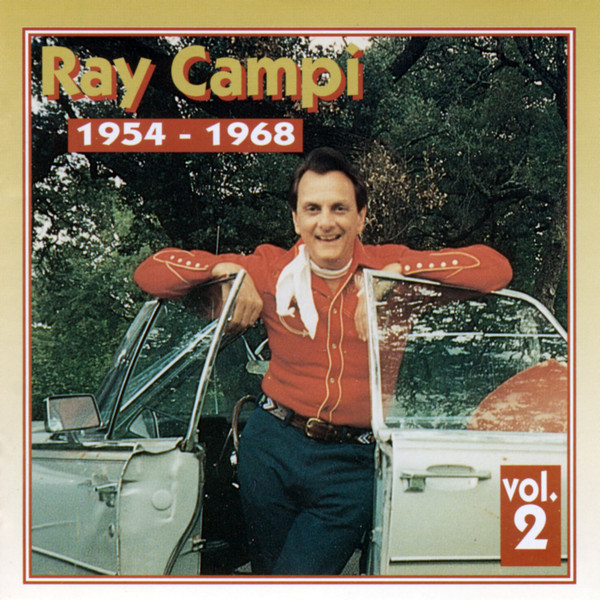 Ray Campi 1954 - 1968 Vol. 2