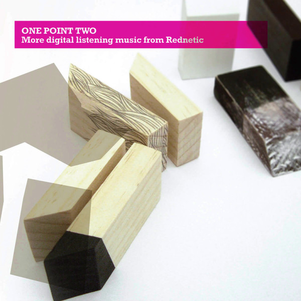 One Point Two: More Digital Listening Music From Rednetic