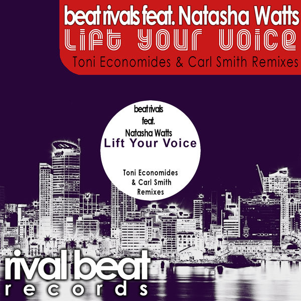 Lift Your Voice (Toni Economides & Carl Smith Remixes)