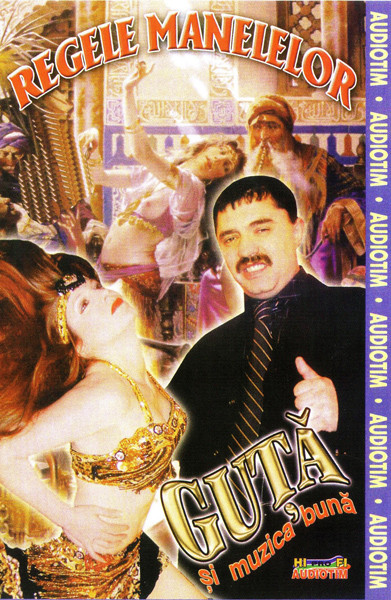 Guță Și Muzica Bună - Guță Regele Manelelor