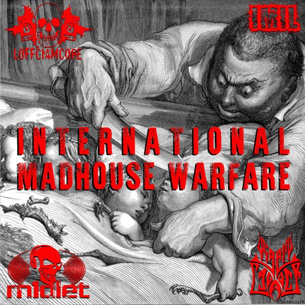International Madhouse Warfare