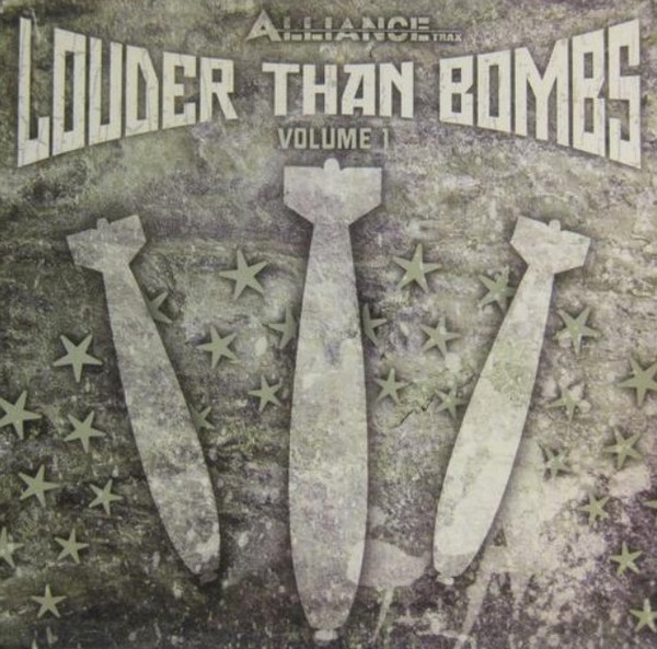 Alliance Trax Presents: Louder Than Bombs Volume 1