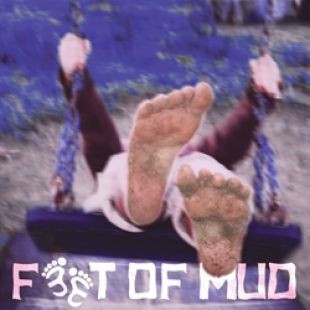 Feet of Mud
