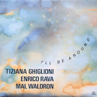I'll Be Around