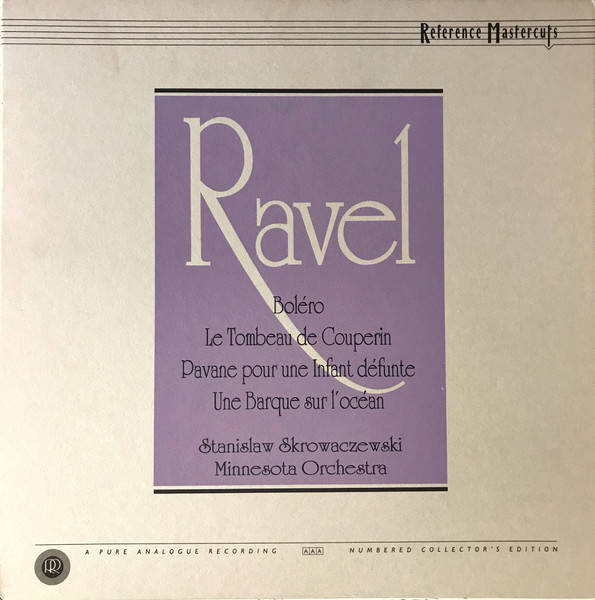 Ravel / Boléro / Le Tombeau De Couperin / Pavane Pour Une Infant Défunte / Une Barque Sur L'Océan