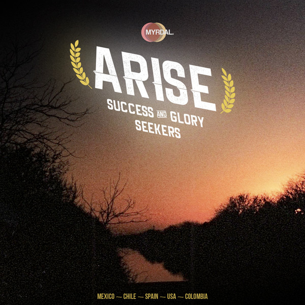 Arise