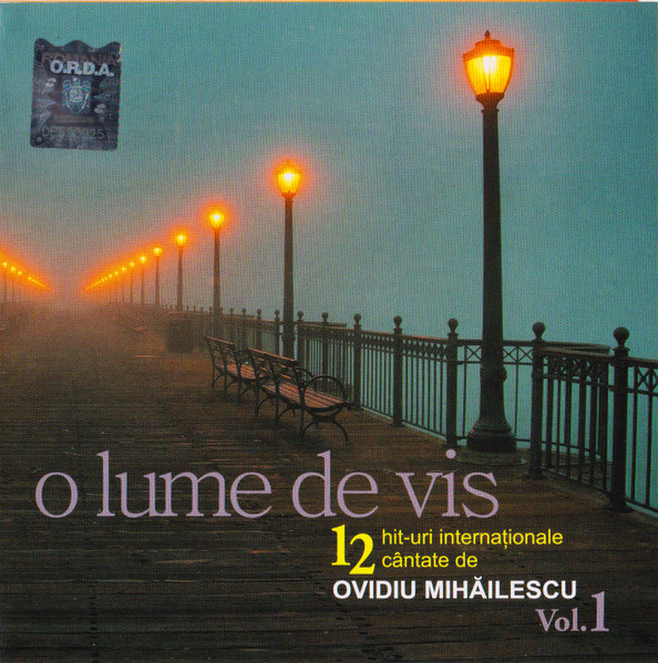 O Lume De Vis - 12 Hit-uri Internaționale Cântate De Ovidiu Mihăilescu Vol. 1