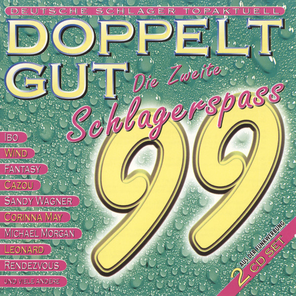 Doppelt Gut 99 Die Zweite - Schlagerspass (Deutsche Schlager Topaktuell)