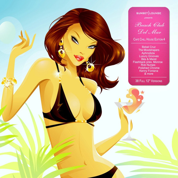 Beach Club Del Mar Vol. 4 (Chill House Edition)