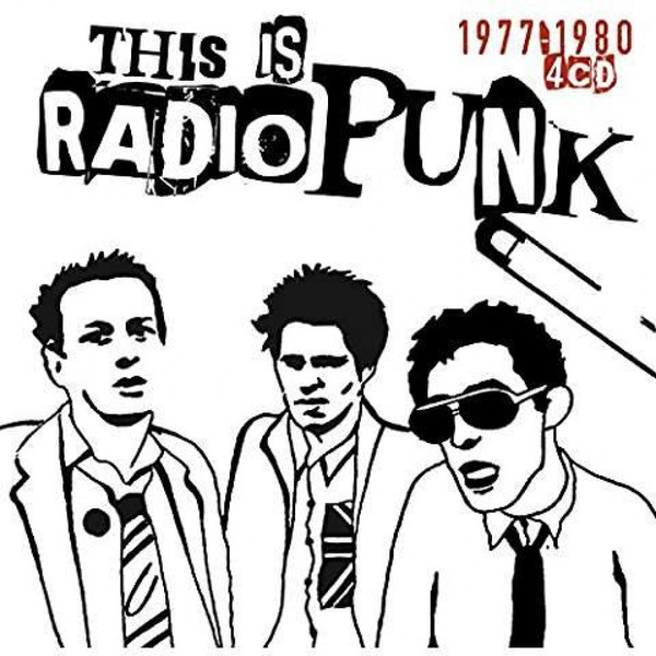 This Is Radio Punk (1977-1980)