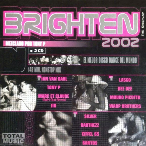 Brighten 2002: The Discplay