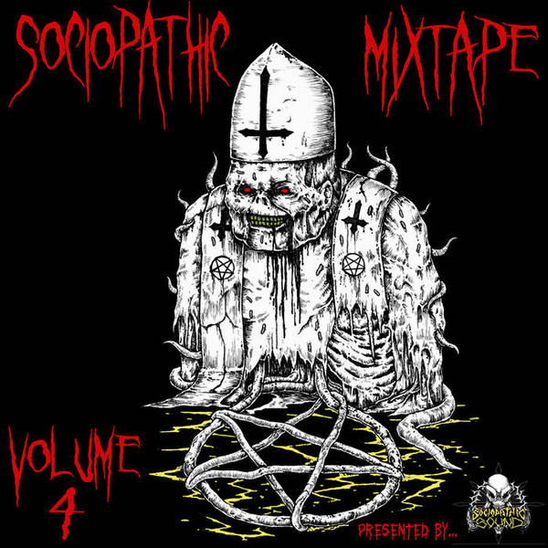 Sociopathic Mixtape Volume 4