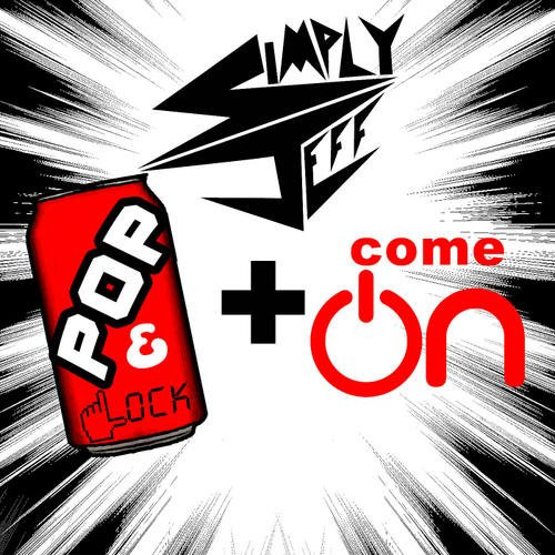 Pop & Lock + Come On