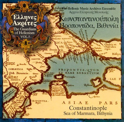 The Guardians Of Hellenism Vol.5 - Κωνσταντινούπολη, Προποντίδα, Βιθυνία