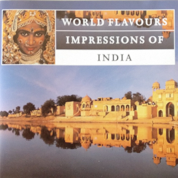 World Flavours Impressions Of India