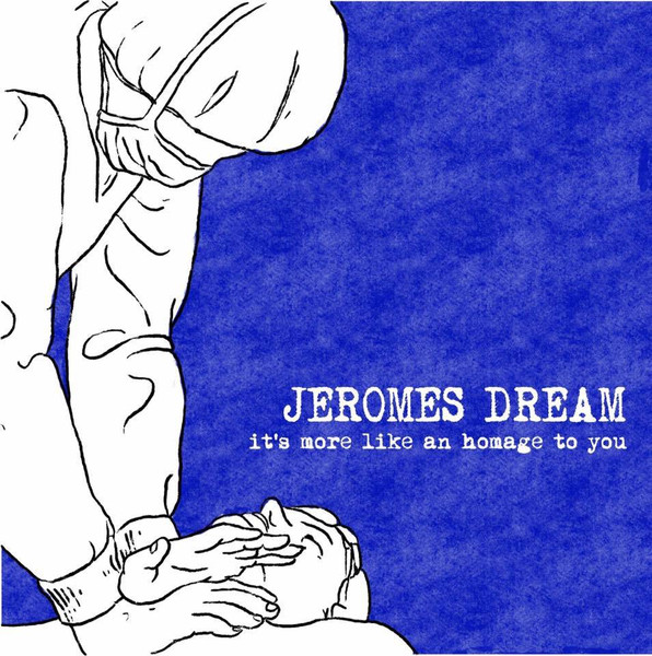 "It's More Like An Homage To You" Jeromes Dream Tribute Compilation