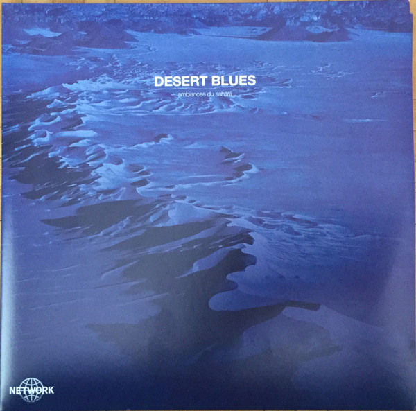 Desert Blues - Ambiances Du Sahara