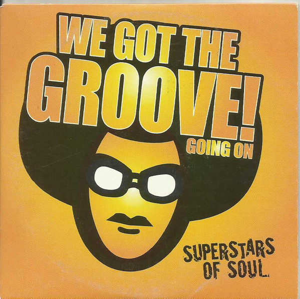 We Got The Groove! Going On