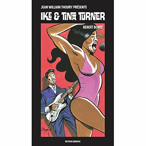 Jean William Thoury Présente Ike & Tina Turner