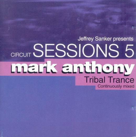 Circuit Sessions 5: Tribal Trance