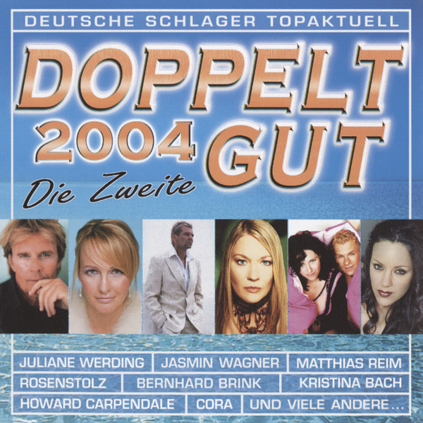 Doppelt Gut 2004 Die Zweite