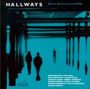 Hallways: 11 Musicians And HMSL