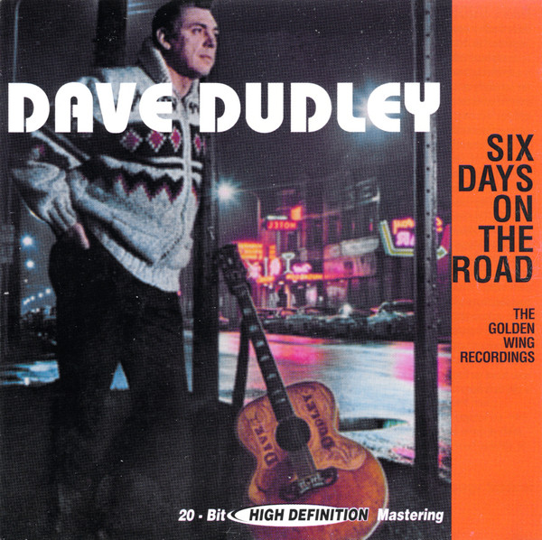 Six Days On The Road - The Golden Wing Recordings