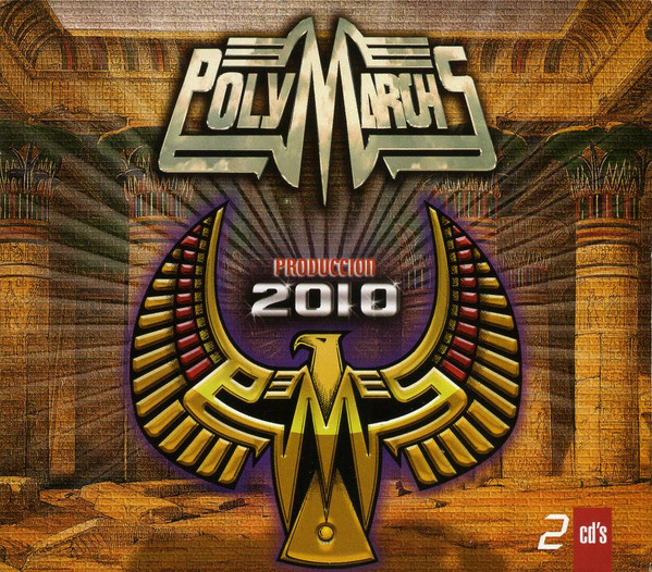 Polymarchs Producción 2010
