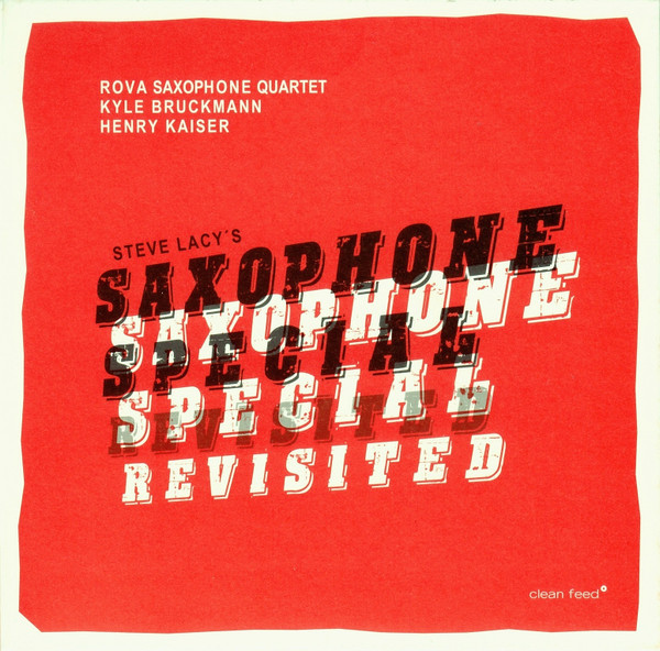 Steve Lacy's Saxophone Special Revisited