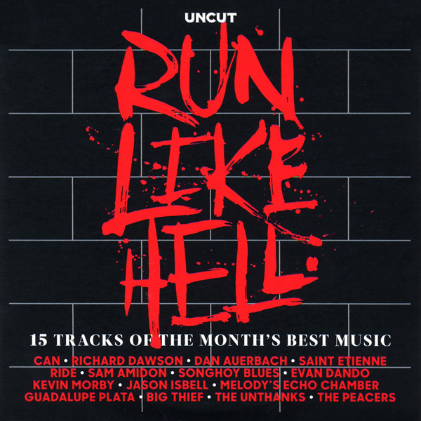 Run Like Hell (15 Tracks Of The Month's Best Music)