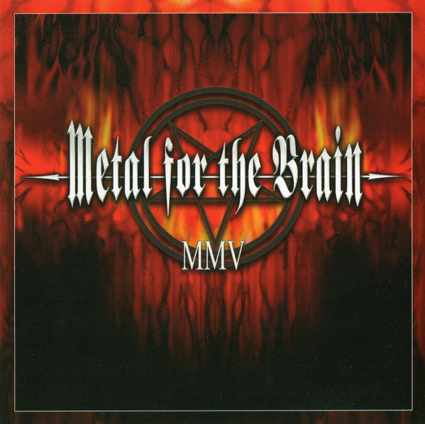Metal For The Brain MMV