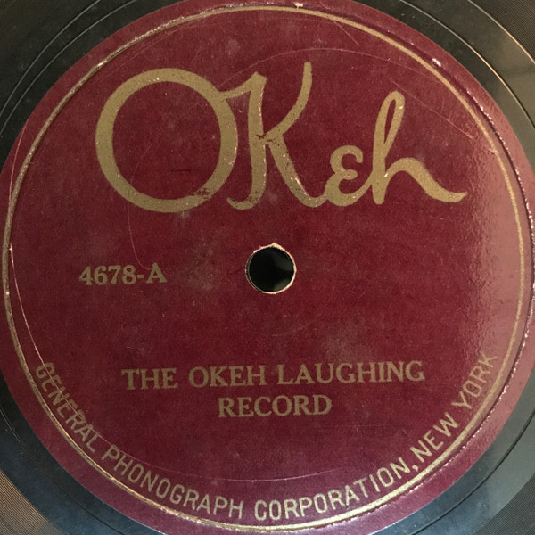 The Okeh Laughing Record / The Gypsy Baron