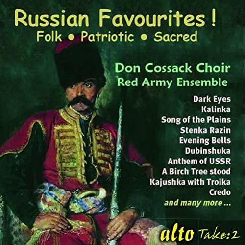 Russian Favourites ! Folk, Patriotic, Sacred