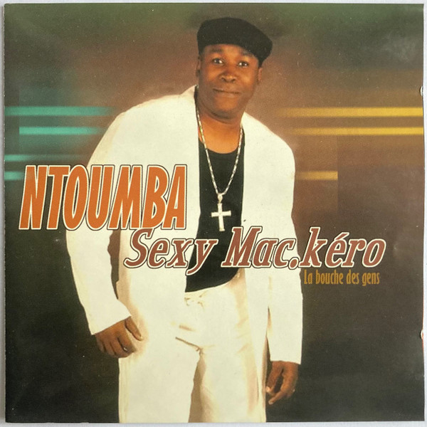 Sexy Mac.Kéro - La Bouche Des Gens