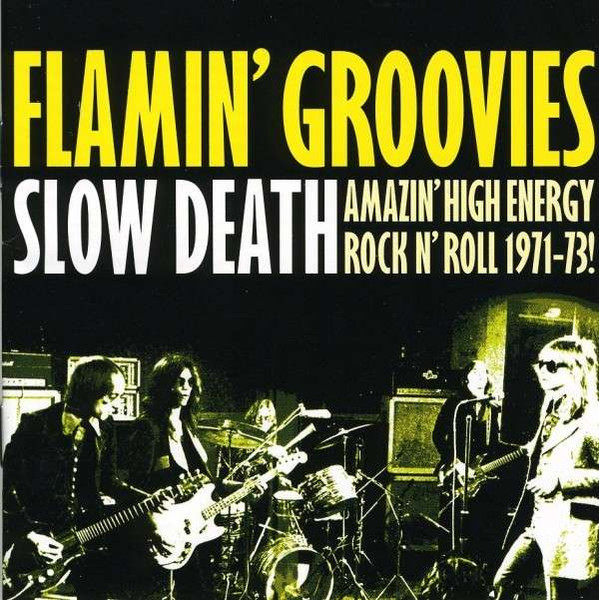Slow Death (Amazing High Energy Rock N' Roll 1971-73!)