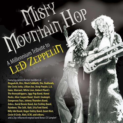 Misty Mountain Hop - A Millennium Tribute To Led Zeppelin