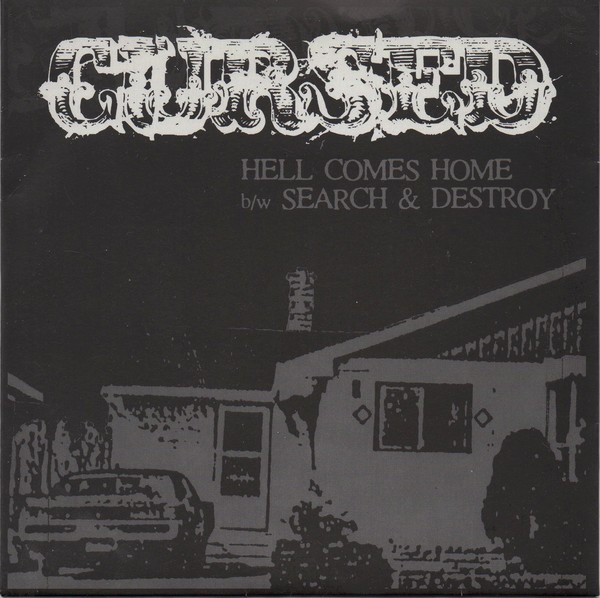 Hell Comes Home b/w Search & Destroy