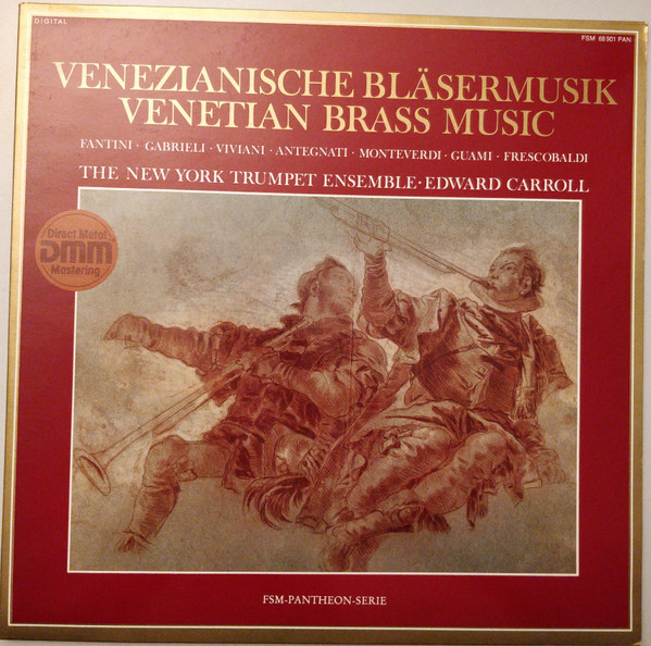 Venezianische Bläsermusik = Venetian Brass Music