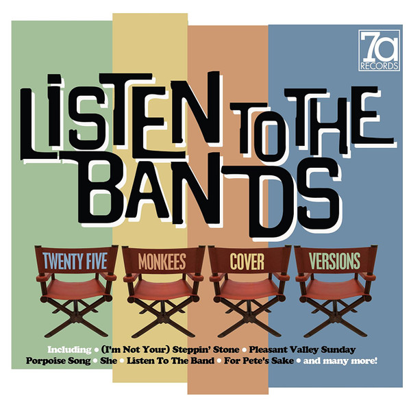 Listen To The Bands  (Twenty Five Monkees Cover Versions)