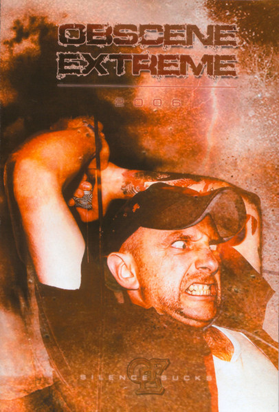 Obscene Extreme 2006