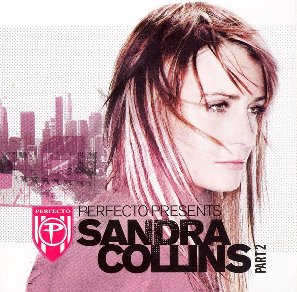 Perfecto Presents Sandra Collins, Part 2