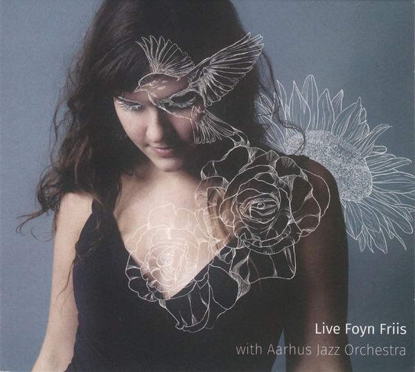 Live Foyn Friis With Aarhus Jazz Orchestra