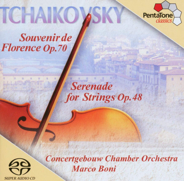 Tchaikovsky, Souvenir de Florence Op.70 - Serenade For Strings Op.48