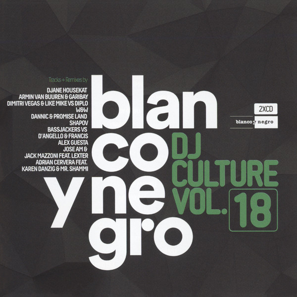 Blanco Y Negro DJ Culture Vol.18