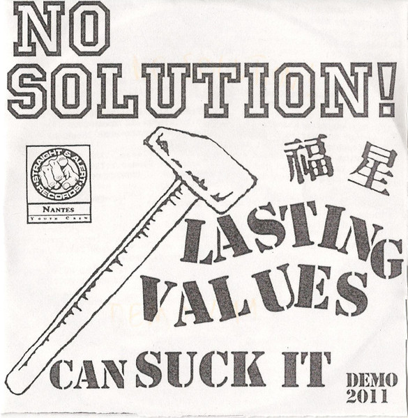 Lasting Values Can Suck It - Demo 2011