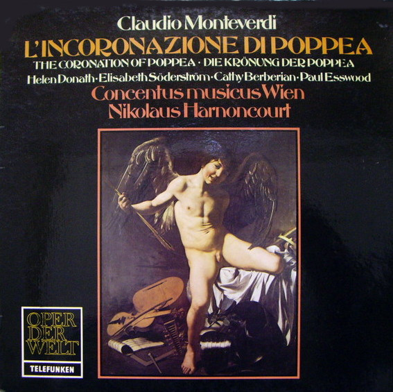 L'incoronazione Di Poppea = The Coronation Of Poppea = Die Krönung Der Poppea