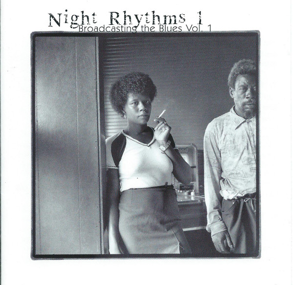 Night Rhythms 1 - Broadcasting The Blues Vol.1